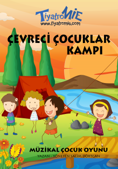 Çocuk Tiyatrosu Çevreci Çocuklar Kampı