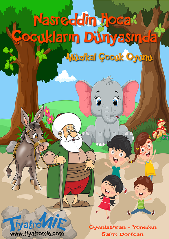 Çocuk Tiyatrosu Nasreddin Hoca Çocukların Dünyasında